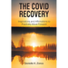 The Covid Recovery: Inspirations and Affirmations to Positively Move Forward