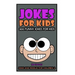 Jokes For Kids: Kids Jokes: 300 Funny Jokes for Kids
