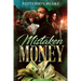 Mistaken Money