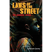 Laws Of The STREET: The Madness Begins...