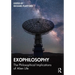 Exophilosophy: The Philosophical Implications of Alien Life