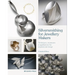 Silversmithing for Jewellery Makers: Techniques, Treatments & Applications for Inspirational Design