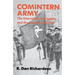 Comintern Army: The International Brigades and the Spanish Civil War