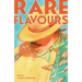 Rare Flavours