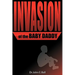Invasion of the Baby Daddy