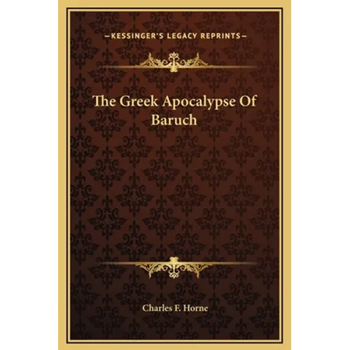 The Greek Apocalypse Of Baruch