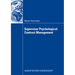 Supervisor Psychological Contract Management: Developing an Integrated Perspective on Managing Employee Perceptions of Obligations