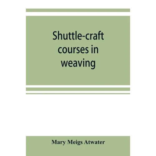 Shuttle-craft courses in weaving
