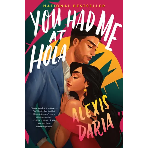 You Had Me at Hola