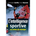 L'intelligence sportive: Au service du manager