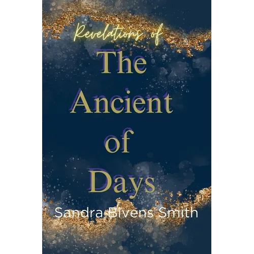Revelations of The Ancient of Days