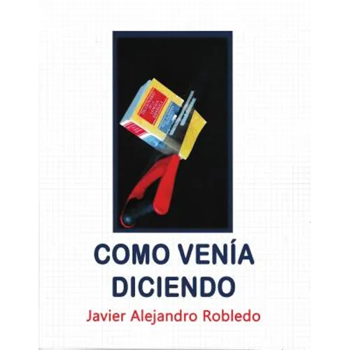 Como Venía Diciendo