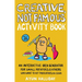 Creative, Not Famous Activity Book: An Interactive Idea Generator for Small Potatoes & Others Who Want to Get Their Ayuss in Gear