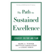 The Path to Sustained Excellence: Strategy, Culture and Team: The Story of WSFS into the 21st Century