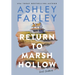 Return to Marsh Hollow