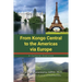 From Kongo Central to the Americas via Europe: A Cultural Overview