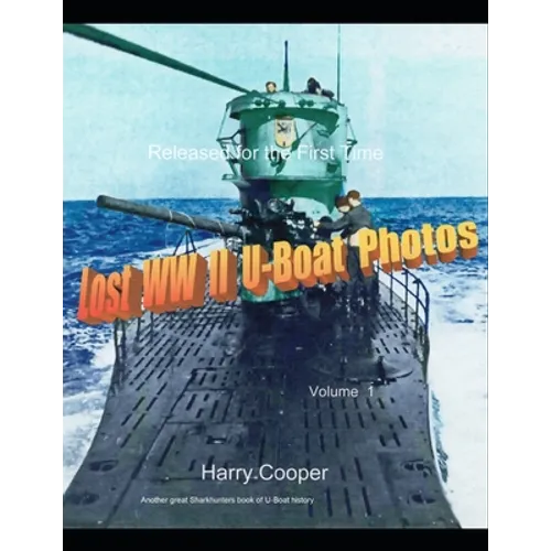 Lost WWII U-Boat Photos