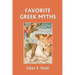 Favorite Greek Myths (Yesterday's Classics)
