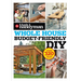Family Handyman Whole House Budget Friendly DIY: Save Money, Save Time, Slash Household Bills. It's Easy with Help from the Pros.