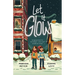 Let It Glow