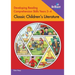 Developing Reading Comprehension Skills Years 3-4: Classic Children's Literature