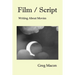 Film / Script: Writing About Movies
