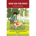 Mud on the Path Chapter Book: Decodable Chapter Book Series for Students Learning to Read. For Beginning Readers and Students with Dyslexia. (Step 2-F