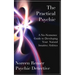 The Practical Psychic: A No-Nonsense Guide to Developing Your Natural Intuitive Abilities