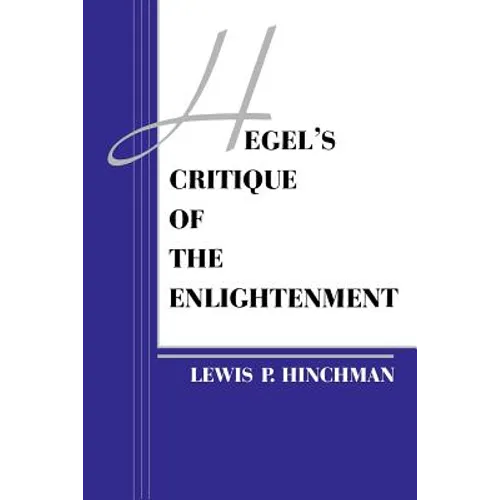 Hegel's Critique of the Enlightenment