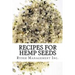 Recipes for Hemp Seeds: Hemp: the #1 Superfood on the Planet