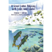 A Great Lakes Odyssey with Louis and Louise