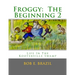 Froggy: The Beginning 2