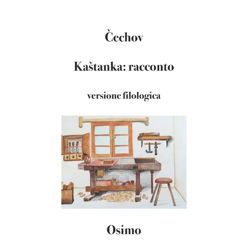 Kastanka: racconto: versione filologica a cura di Bruno Osimo
