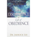 Life of Disobedience and Life of Obedience