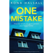 One Mistake: A totally unputdownable gripping psychological thriller