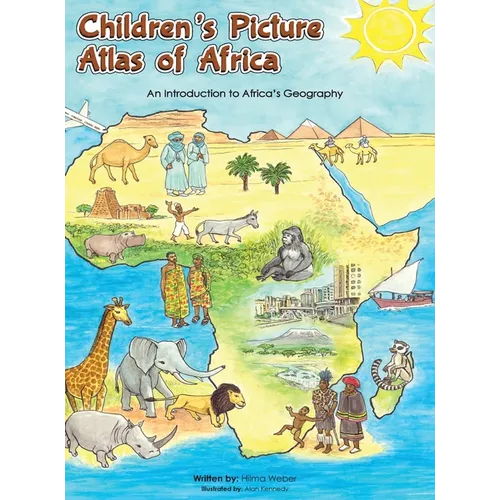 Children's Picture Atlas of Africa: An Introduction of Africa's Geography