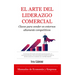 El Arte del Liderazgo Comercial