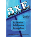 3xE Discipleship-Discipler Version: Exaltation, Edification, Evangelism
