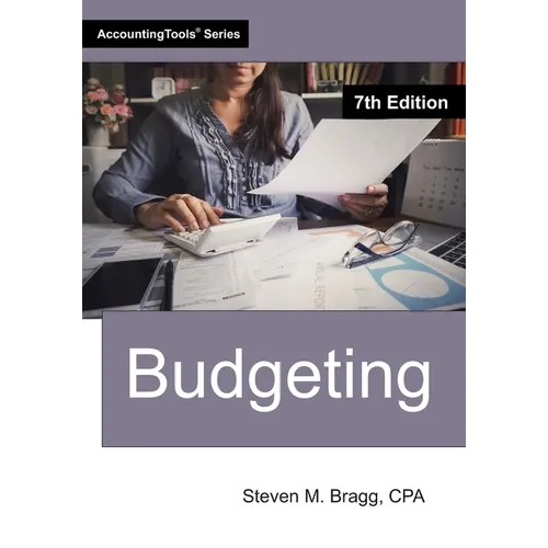 Budgeting: Seventh Edition