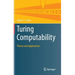 Turing Computability: Theory and Applications