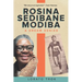 Rosina Sedibane Modiba: A Dream Denied
