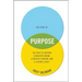 The Story of Purpose