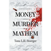 Money, Murder, Mayhem