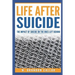 Life After Suicide: The Impact of Suicide on the Ones Left Behind