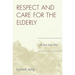 Respect and Care for the Elderly: The East Asian Way