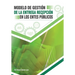 Modelo de gestión de la entrega-recepción en los entes públicos