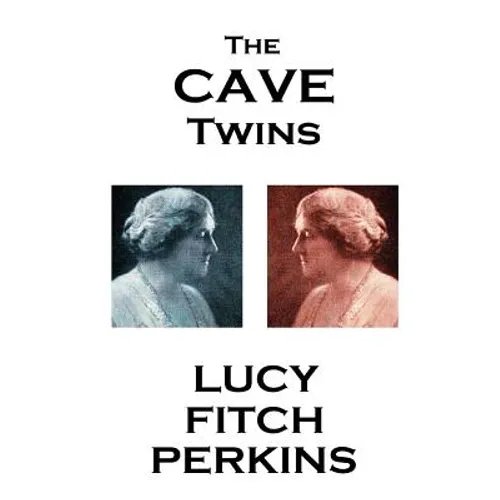 Lucy Fitch Perkins - The Cave Twins