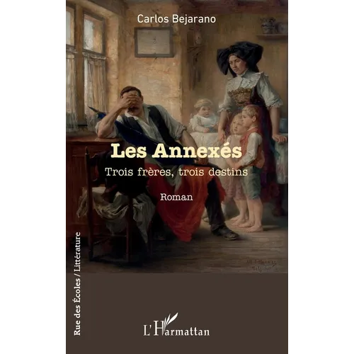 Les Annexés: Trois frères, trois destins