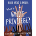 What Is White Privilege?