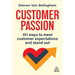 Customer Passion: 101 Ways to Meet Customer Expectations and Stand Out
